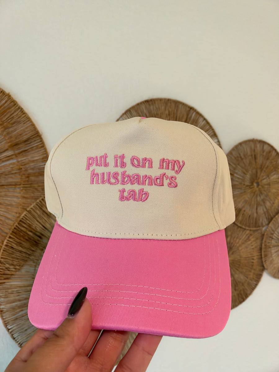 Put it on my husband's tab Baseball Hat